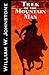 Trek of the Mountain Man by William W. Johnstone