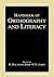 Handbook of Orthography and Literacy by R. Malatesha Joshi