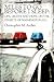 Miles to Go Before I Sleep: Life, Death, and Hope on the Streets of Washington, D.c.