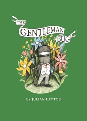 The Gentleman Bug (Hardcover)