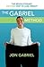 The Gabriel Method: The Revolutionary DIET-FREE Way to Totally Transform Your Body