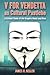 V for Vendetta as Cultural Pastiche: A Critical Study of the Graphic Novel and Film