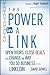 The Power in a Link: Open Doors, Close Deals, and Change the Way You Do Business Using LinkedIn