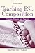 Teaching ESL Composition: Purpose, Process, and Practice