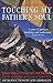 Touching My Father's Soul  by Jamling Tenzing Norgay