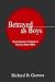 Betrayed as Boys: Psychodynamic Treatment of Sexually Abused Men