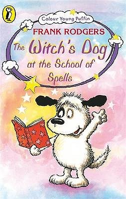The Witch's Dog At The School Of Spells (Paperback)