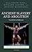 Ancient Slavery and Aboliti...