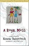 A Royal Mess
