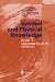 Symbol and Physical Knowledge: On the Conceptual Structure of Physics