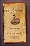 Confessions: An Innocent Life in Communist China