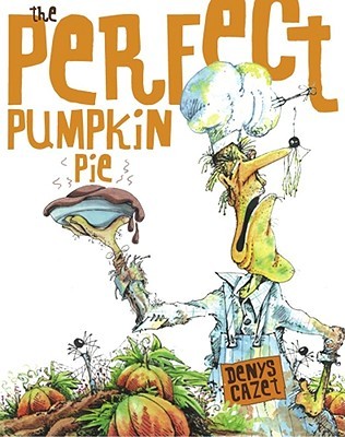 The Perfect Pumpkin Pie (Hardcover)