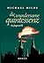 Die wundersame Quintessenz by Michael Milde