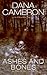 Ashes and Bones (An Emma Fi...