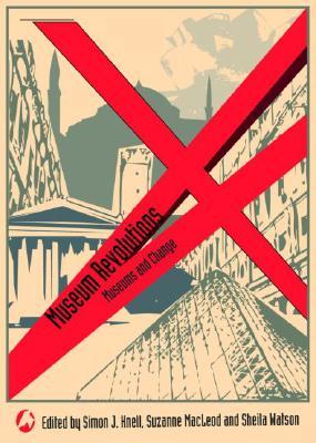 Museum Revolutions (Paperback)