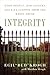 Integrity: Good People, Bad...
