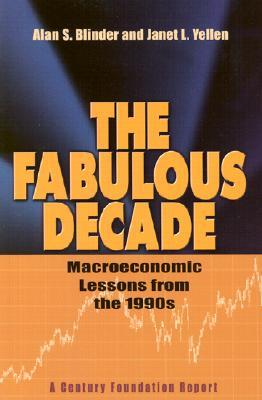 The Fabulous Decade: Macroeconomic Lessons from the 1990s (Paperback)