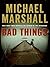 Bad Things