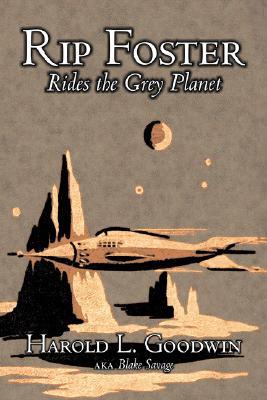 Rip Foster Rides the Grey Planet (Paperback)