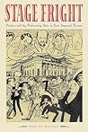 Stage Fright: Politics and the Performing Arts in Late Imperial Russia