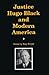 Justice Hugo Black and Modern America