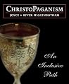 ChristoPaganism: ...