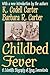 Childbed Fever: A Scientifi...