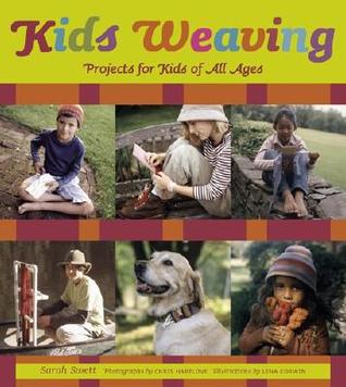 Kids Weaving: Projects for Kids of All Ages (Hardcover)