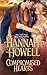 Compromised Hearts by Hannah Howell