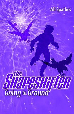 Going to Ground (The Shapeshifter, #3)