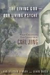 The Living God and Our Living Psyche by Ann Belford Ulanov The Living God and Our Living Psyche by Ann Belford Ulanov