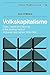 Volkskapitalisme: Class, Capital and Ideology in the Development of Afrikaner Nationalism, 1934–1948 (African Studies, Series Number 34)