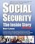 Social Security: the Inside...