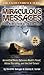 Miraculous Messages