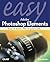 Easy Adobe Photoshop Elements 4