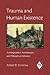 Trauma and Human Existence by Robert D. Stolorow