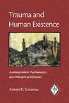 Trauma and Human Existence by Robert D. Stolorow