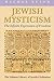 Jewish Mysticism: The Infin...