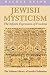 Jewish Mysticism by Rachel Elior