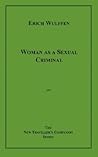 Woman as a Sexual Criminal Woman as a Sexual Criminal