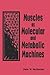 Muscles as Molecular and Me...