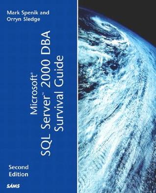 Microsoft SQL Server 2000 Dba Survival Guide (Paperback)