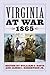 Virginia at War, 1865