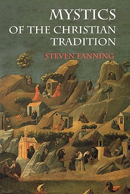 Mystics of the Christian Tradition (Paperback)