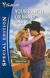 Your Ranch or Mine?