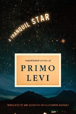 A Tranquil Star: Unpublished Short Stories (Hardcover)