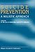 Suicide Prevention: A Holistic Approach
