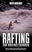 Rafting The Rolling Thunder...