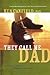 They Call Me Dad by Ken R. Canfield