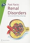 Renal Disorders (Fast Facts Series) Renal Disorders (Fast Facts Series)